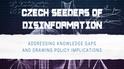 Czech Seeders of Disinformation: Addressing Knowledge Gaps and Drawing Policy Implications