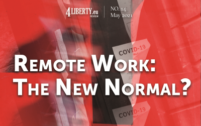 Remote Work: The New Normal? 4liberty.eu Review No. 14 Now Available Online