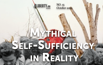 Mythical Self-Sufficiency in Reality: 4liberty.eu Review No. 15 Now Available Online