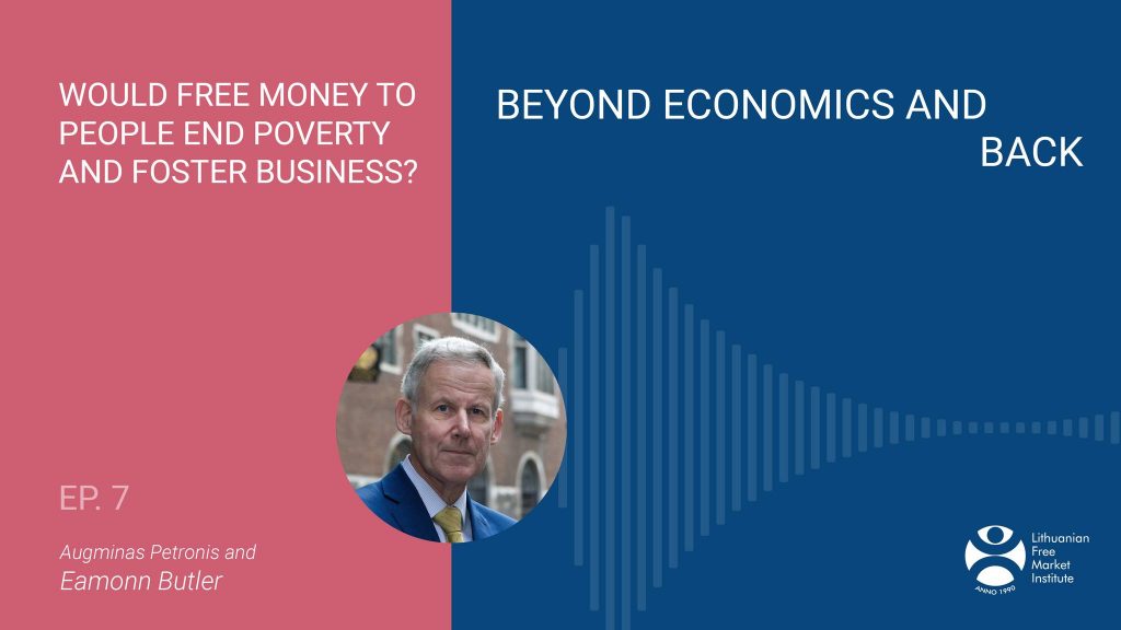 New Podcast from LFMI: Beyond Economics and Back