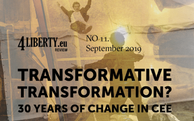 Transformative Transformation? 30 Years of Change in CEE: <i>4liberty.eu Review</i> No. 11 Now Available Online